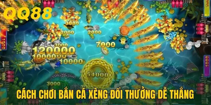Tìm hiểu cách chơi bắn cá xèng đổi thưởng dễ thắng